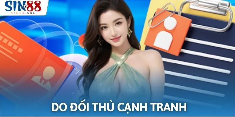 Tin đồn thất thiệt về sin88 do đối thủ cạnh tranh chơi xấu