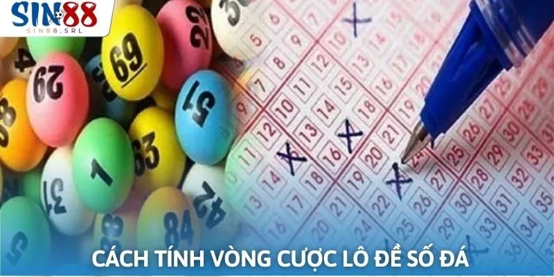 Cách tính vòng cược và tỷ lệ trả thưởng tại Sin88